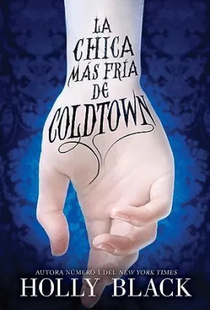 LA CHICA MÁS FRÍA DE COLDTOWN