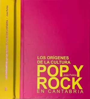 Los Origenes de la Cultura Pop y Rock en Cantabria