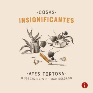 Cosas Insignificantes