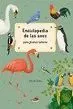 ENCICLOPEDIA DE LAS AVES PARA JOVENES LECTORES.