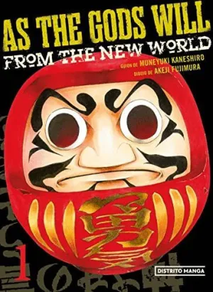 AS THE GODS WILL. FROM THE NEW WORLD (1)
