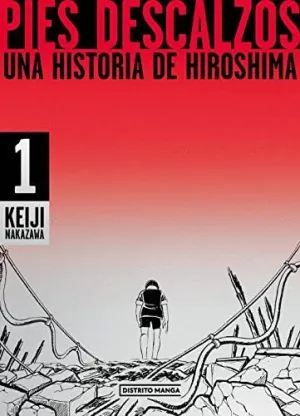 Pies Descalzos 1. Una Historia de Hiroshima