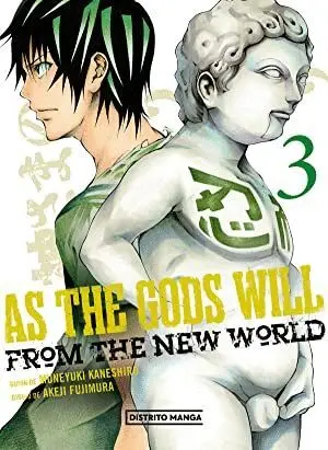 As The Gods Will. From The New World (3)