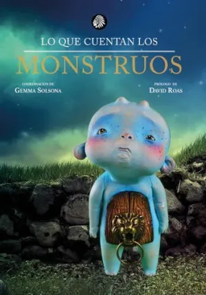 Lo que Cuentan los Monstruos