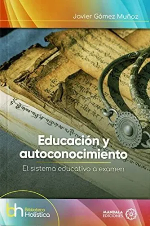 EDUCACIÓN Y AUTOCONOCIMIENTO EDUCACIÓN Y AUTOCONOCIMIENTO
