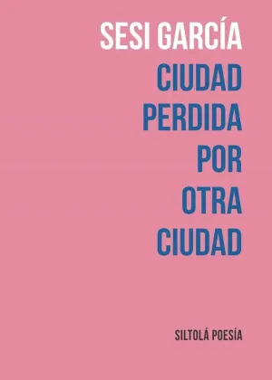 CIUDAD PERDIDA POR OTRA CIUDAD.