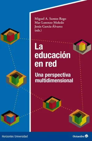 LA EDUCACION EN RED. UNA PERSPECTIVA MULTIDIMENSIONAL