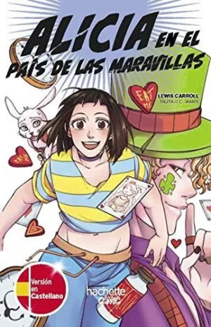 ALICIA EN EL PAÍS DE LAS MARAVILLAS, EDICIÓN BILINGÜE (CASTELLANO-INGLÉS)
