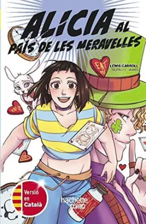 ALÍCIA AL PAÍS DE LAS MERAVELLES, EDICIÓ BILINGÜE (CATALÀ-ANGLÈS)