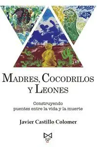 MADRES COCODRILOS Y LEONES (RTCA)
