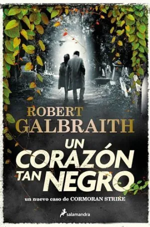 Un Corazón Tan Negro (Cormoran Strike 6)