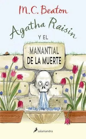 AGATHA RAISIN Y EL MANANTIAL DE LA MUERT