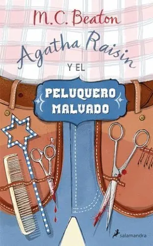 AGATHA RAISIN Y EL PELUQUERO MALVADO (AGATHA RAISIN  8)