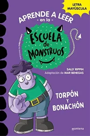 APRENDER A LEER EN LA ESCUELA DE MONSTRUOS: TORPON Y BONACHON