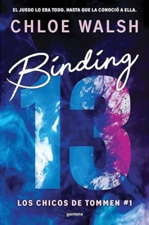 BINDING 13 (LOS CHICOS DE TOMMEN 1) BINDING 13 (LOS CHICOS DE TOMMEN 1)