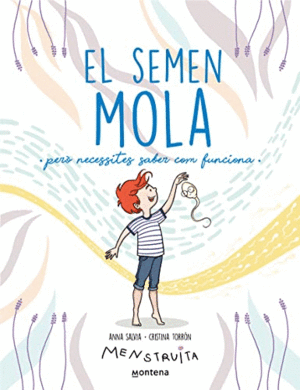 EL SEMEN MOLA.(CATALAN)<BR>
