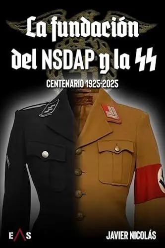 Fundacion del Nsdap y la Ss, la