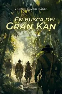 EN BUSCA DEL GRAN KAN EN BUSCA DEL GRAN KAN