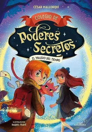 EL VIAJERO DEL TIEMPO (COLEGIO DE PODERES SECRETOS 3)