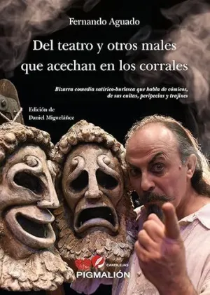 Del Teatro y Otros Males que Acechan en los Corrales