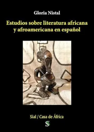 Estudios Sobre Literatura Africana y Afroamericana en Espa?