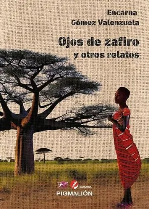 Ojos de Zafiro y Otros Relatos