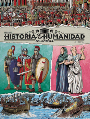 HISTORIA DE LA HUMANIDAD EN VIÑETAS. 4: ROMA