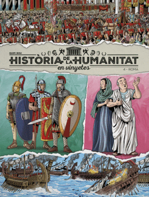 HISTÒRIA DE LA HUMANITAT EN VINYETES. 4: ROMA