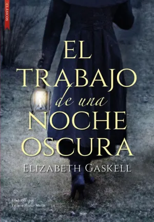 EL TRABAJO DE UNA NOCHE OSCURA EL TRABAJO DE UNA NOCHE OSCURA