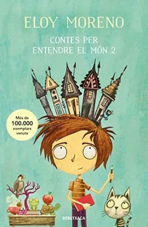 CONTES PER ENTENDRE EL MON 2