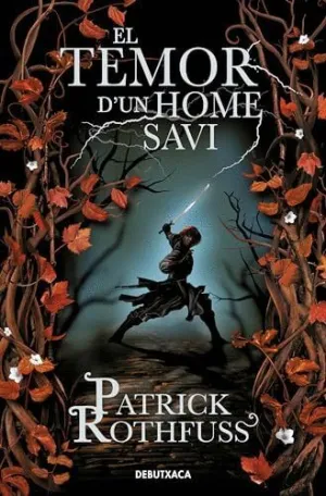 EL TEMOR D´UN HOME SAVI (CRÒNICA DE L´ASSASSÍ DE REIS  2)