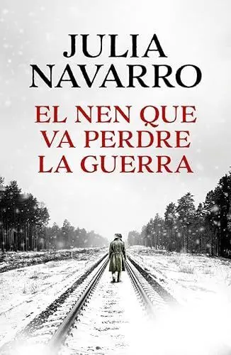 El Nen que Va Perdre la Guerra