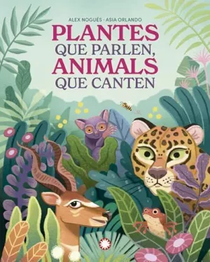 Plantes que Parlen Animals que Canten