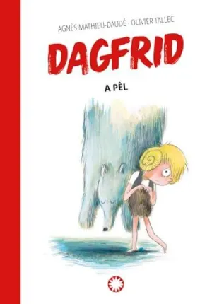 Dagfrid 4 Dagfrid a Pel