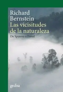 VICISITUDES DE LA NATURALEZA, LAS. DE SPINOZA A FREUD
