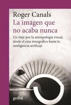 IMAGEN QUE NO ACABA NUNCA, LA.