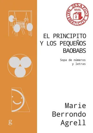 PRINCIPITO Y LOS PEQUEÑOS BAOBABS, EL. SOPA DE NÚMEROS Y LETRAS
