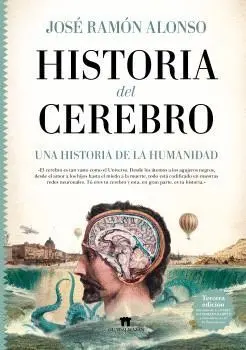 HISTORIA DEL CEREBRO. UNA HISTORIA DE LA HUMANIDAD
