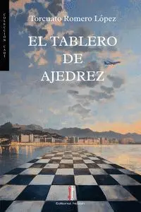 EL TABLERO DE AJEDREZ EL TABLERO DE AJEDREZ