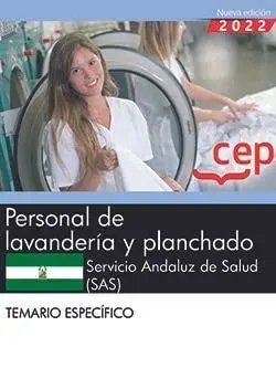 PERSONAL DE LAVANDERÍA Y PLANCHADO. SERVICIO ANDALUZ DE SALUD (SAS) TEMARIO ESPECÍFICO