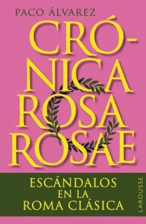 CRÓNICA ROSA ROSAE