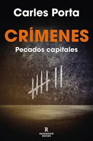 CRIMENES: PECADOS CAPITALES CRIMENES: PECADOS CAPITALES