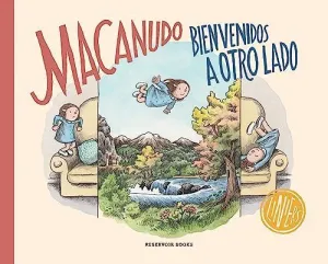 MACANUDO. BIENVENIDOS A OTRO LADO
