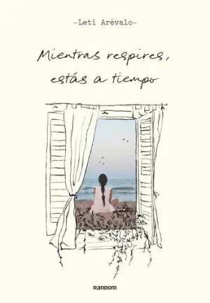 MIENTRAS RESPIRES, ESTÁS A TIEMPO