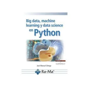 BIG DATA MACHINE LEARNING Y DATA SCIENCE EN PYTHON