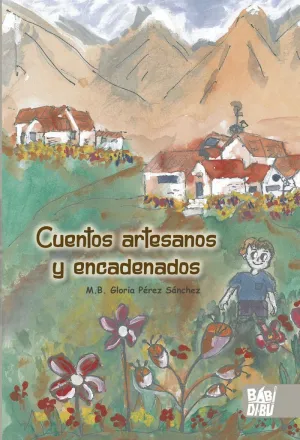 CUENTOS ARTESANOS Y ENCADENADOS CUENTOS ARTESANOS Y ENCADENADOS