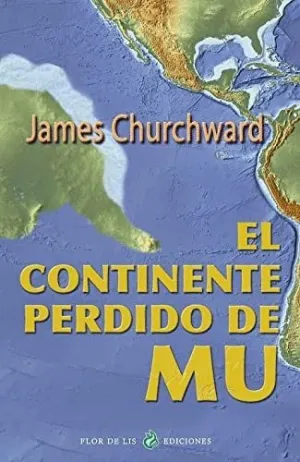 EL CONTINENTE PERDIDO DE MU