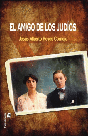 AMIGO DE LOS JUDIOS, EL.