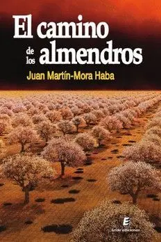 EL CAMINO DE LOS ALMENDROS