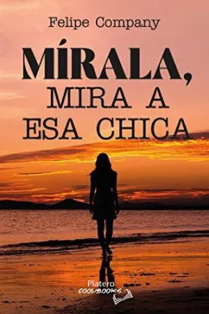 Mirala Mira a esa Chica